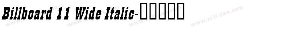 Billboard 11 Wide Italic字体转换